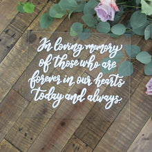 Load image into Gallery viewer, In Loving Memory Acrylic Sign with Stand