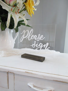 Please Sign Acrylic Sign with Stand