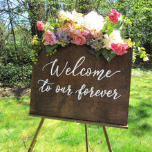 Load image into Gallery viewer, Welcome to our forever wooden wedding sign by Perryhill Rustics