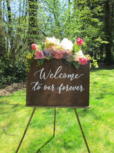 Load image into Gallery viewer, Welcome to our forever wooden wedding sign by Perryhill Rustics
