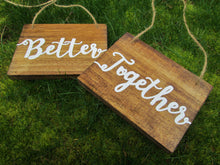 Load image into Gallery viewer, better together wooden sign set by Perryhill Rustics