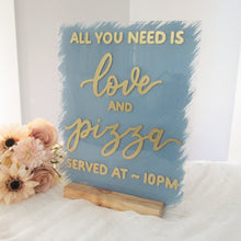 Load image into Gallery viewer, All You Need is Love and Pizza