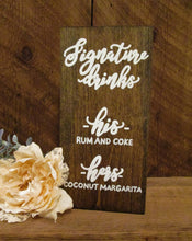Load image into Gallery viewer, Signature drinks wooden sign by Perryhill Rustics
