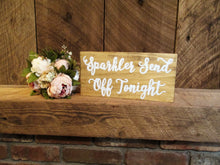 Load image into Gallery viewer, Sparkler Send off Sign by Perryhill Rustics