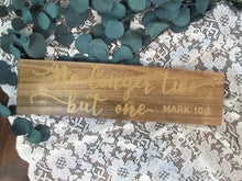 Load image into Gallery viewer, No longer two but one, wooden wedding or home wall decor sign by Perryhill Rustics