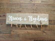 Load image into Gallery viewer, Nieces and nephews photo holder sign by Perryhill Rustics