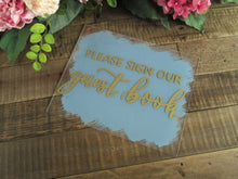 Load image into Gallery viewer, Please Sign Our Guest Book Acrylic Sign with Stand