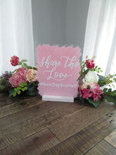 Load image into Gallery viewer, Share the Love Acrylic Hashtag Sign with Stand