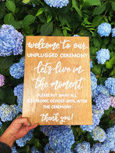 Load image into Gallery viewer, Rustic Wooden Unplugged Ceremony Sign
