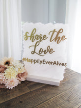 Load image into Gallery viewer, Share the Love Acrylic Hashtag Sign with Stand
