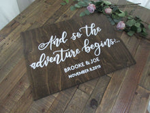 Load image into Gallery viewer, And so the adventure begins, wooden wedding sign by Perryhill Rustics
