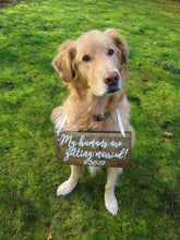 Load image into Gallery viewer, Pet save the date - my humans are getting married dog date sign - Perryhill Rustics
