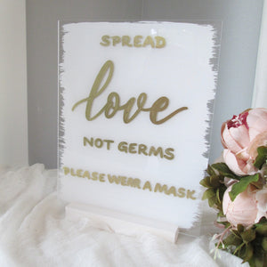Spread Love Not Germs Acrylic Sign