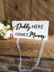 White and black ring bearer sign, daddy here comes mommy by Perryhill Rustics