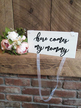 Load image into Gallery viewer, Here Comes My Mommy Ring Bearer Sign
