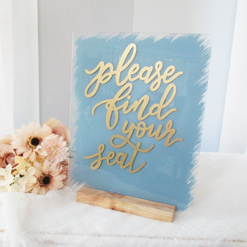 Dusty blue and gold find your seat acrylic hand painted wedding reception sign by Perryhill Rustics