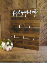 Load image into Gallery viewer, Find your seat wooden seating chart sign. Hand painted reception decor by Perryhill Rustics. Event and home decor. 
