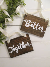 Load image into Gallery viewer, better together wooden sign set by Perryhill Rustics
