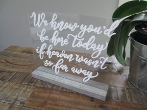Remembrance of Loved Ones Acrylic Sign with Stand