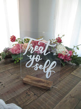 Load image into Gallery viewer, Treat Yo Self Acrylic Sign with Stand
