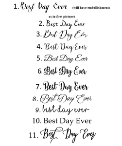 Best day ever font style choices for Perryhill Rustics